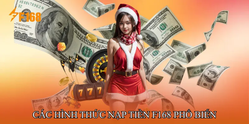 Các Hình Thức Nạp Tiền F168