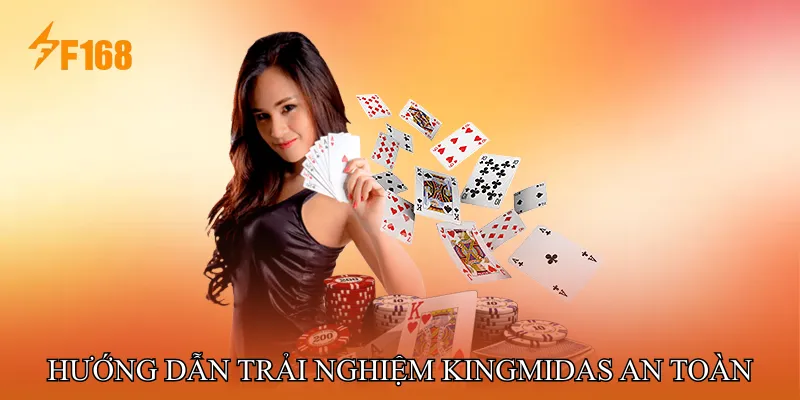 Hướng Dẫn Trải Nghiệm An Toàn Trong Sảnh Game Bài KingMidas Hướng Dẫn Trải Nghiệm An Toàn Trong Sảnh Game Bài KingMidas